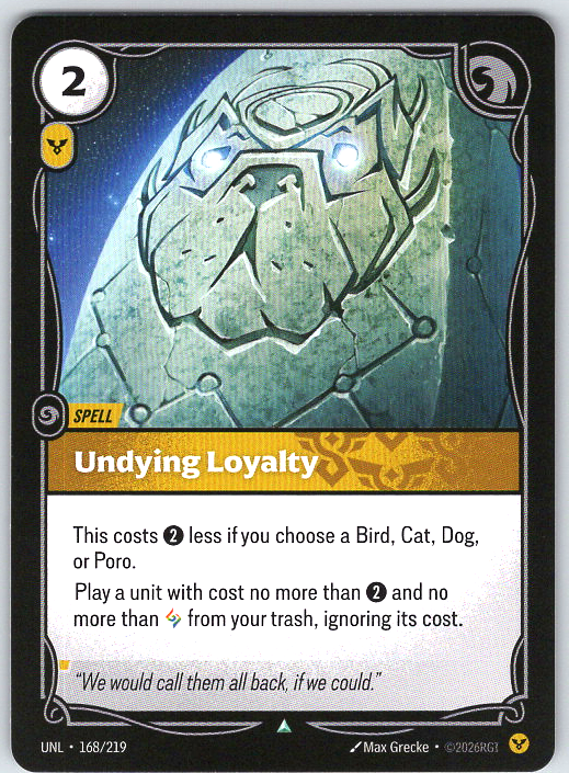 Undying Loyalty #168/219