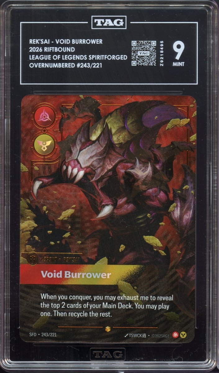 TAG 9 | Rek'Sai - Void Burrower 243 - QuickTCG LLC