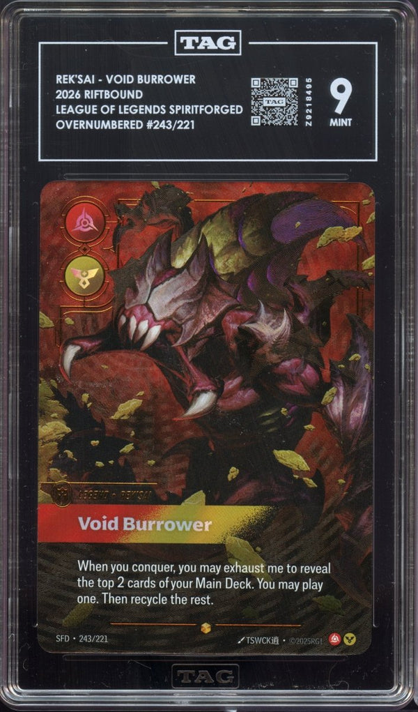 TAG 9 | Rek'Sai - Void Burrower 243 - QuickTCG LLC